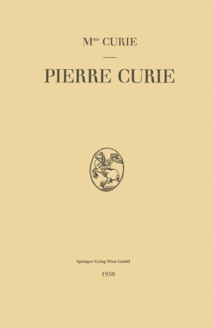 Marie Curie - Pierre Curie, E-bok