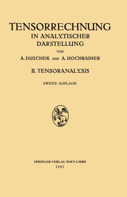 August Hochrainer, Adalbert Duschek - Grundzüge der Tensorrechnung in analytischer Darstellung, E-bok