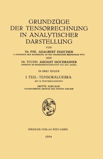 August Hochrainer, Adalbert Duschek - Grundzüge der Tensorrechnung in analytischer Darstellung, E-bok
