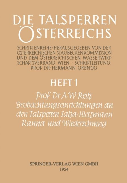 A.W. Reitz - Beobachtungseinrichtungen an den Talsperren Salza-Hierzmann, Ranna und Wiederschwing, E-bok