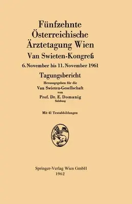 Erwin Domanig - Fünfzehnte Österreichische Ärztetagung Wien Van Swieten-Kongreß, Häftad. Tillgänglighet: Lägg i varukorg