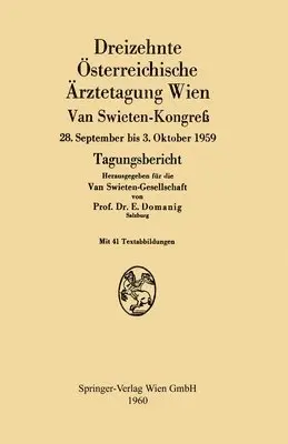 Erwin Domanig - Dreizehnte Österreichische Ärztetagung Wien van Swieten-Kongreß, Häftad. Tillgänglighet: Lägg i varukorg