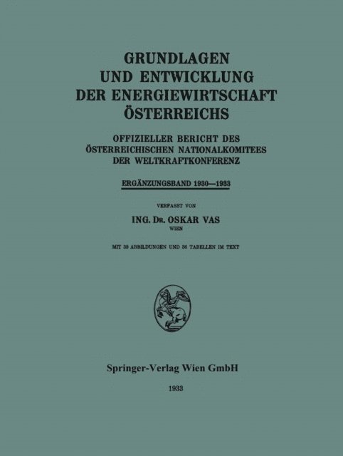 Oskar Vas - Offizieller Bericht des Österreichischen Nationalkomitees der Weltkraftkonferenz, E-bok. Tillgänglighet: Lägg i varukorg