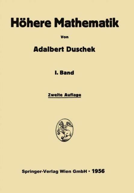Adalbert Duschek - Integration und Differentiation der Funktionen einer Veränderlichen, E-bok