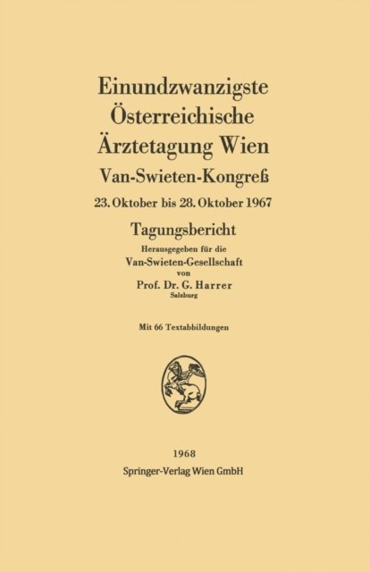 Gerhart Harrer - Einundzwanzigste Österreichische Ärztetagung Wien, E-bok
