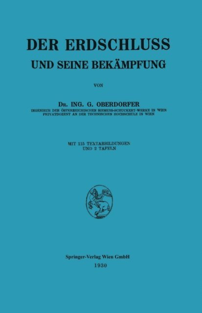 Gunther Oberdorfer - Der Erdschluss und Seine Bekämpfung, E-bok