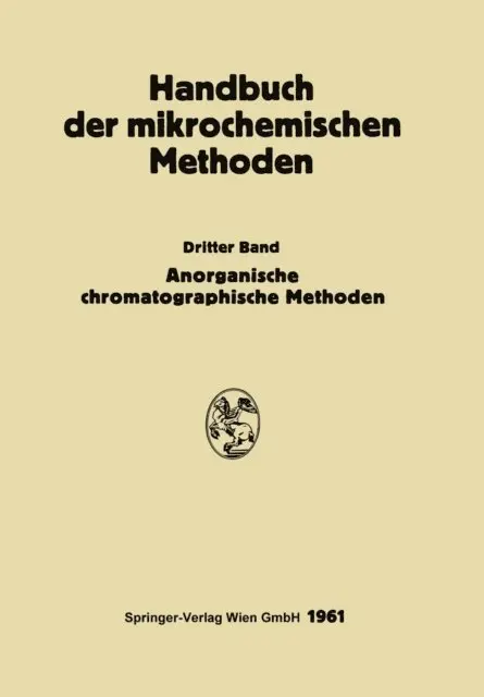 Michael Lederer, Gerald Kainz - Anorganische Chromatographie und Elektrophorese, E-bok. Tillgänglighet: Lägg i varukorg