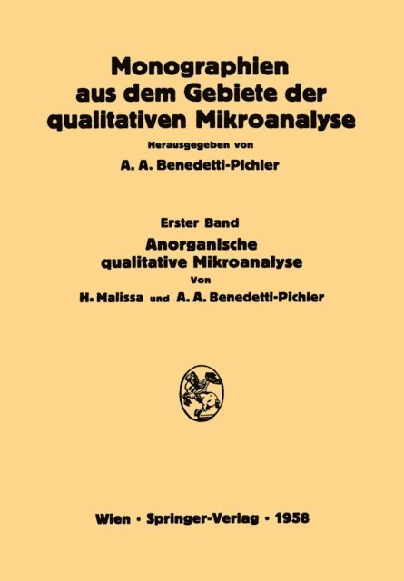 Anton A. Benedetti-Pichler, Hanns Malissa - Anorganische Qualitative Mikroanalyse, E-bok