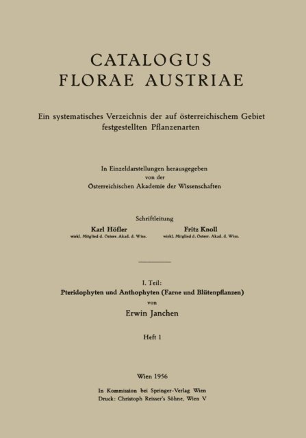 Erwin Janchen - I. Teil: Pteridophyten und Anthophyten (Farne und Blütenpflanzen), E-bok