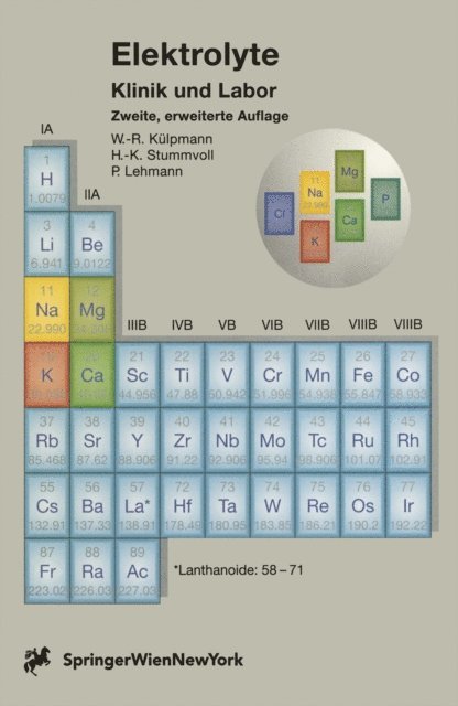 Paul Lehmann, Hans-Krister Stummvoll, Wolf R. Kulpmann - Elektrolyte, E-bok