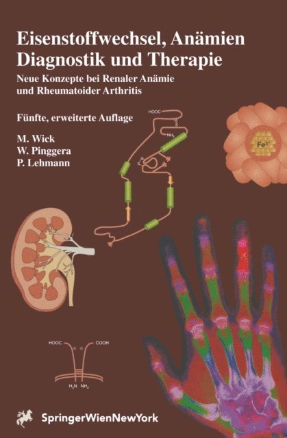 P. Lehmann, W. Pinggera, M. Wick - Eisenstoffwechsel, Anämien Diagnostik und Therapie, E-bok