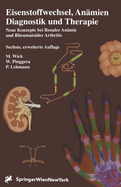 P. Lehmann, W. Pinggera, M. Wick - Eisenstoffwechsel, Anämien Therapie und Diagnose, E-bok