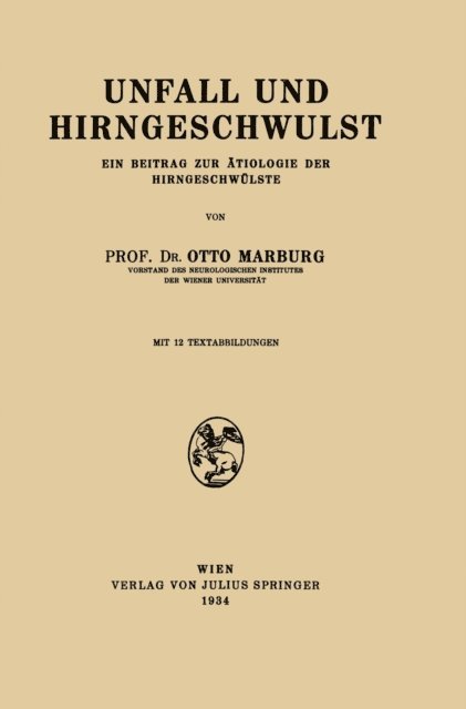 Otto Marburg - Unfall und Hirngeschwulst, E-bok