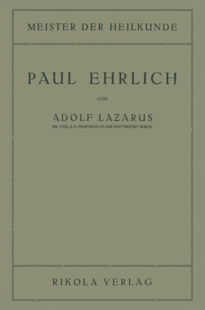 Adolf Lazarus - Paul Ehrlich, E-bok