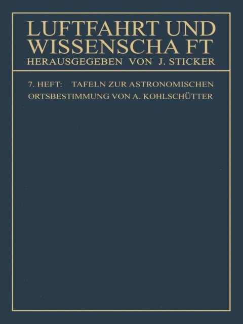 Arnold Kohlschutter - Tafeln zur astronomischen Ortsbestimmung, E-bok