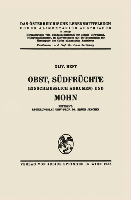 Erwin Janchen, Franz Zaribnicky - Obst, Südfrüchte (einschließlich Agrumen) und Mohn, E-bok