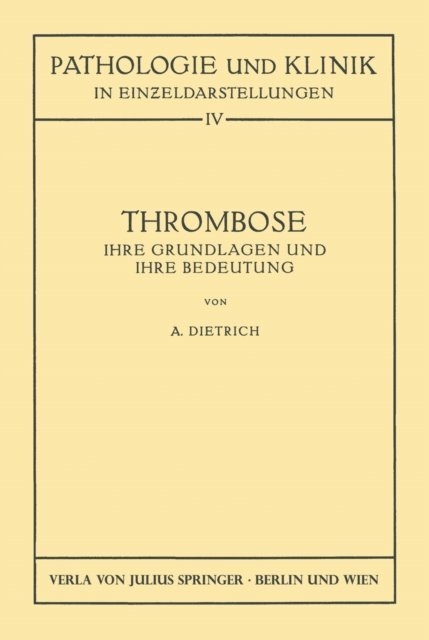 Albert Dietrich - Thrombose, E-bok