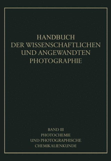 J. Daimer, G. Jung, A. Coehn - Photochemie und Photographische Chemikalienkunde, E-bok