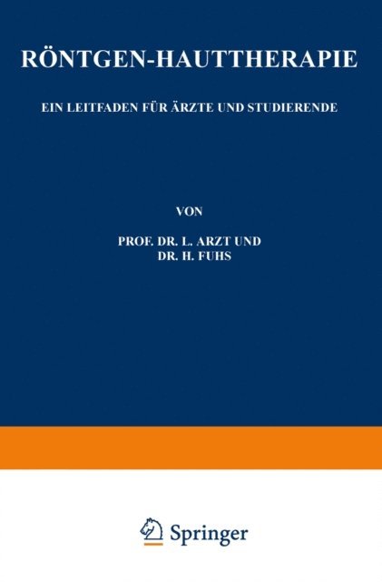 H. Fuhs, L. Arzt - Röntgen-Hauttherapie, E-bok