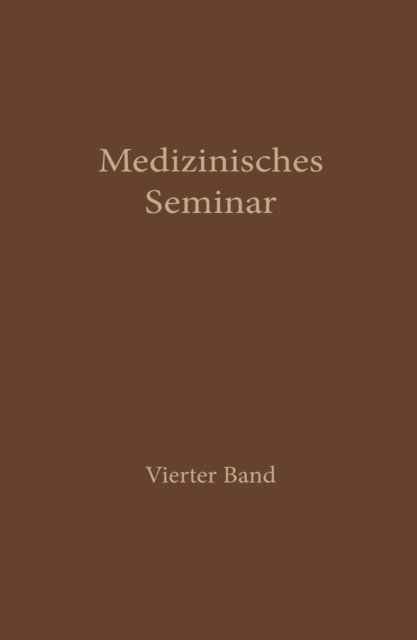 Wissenschaftlicher Ausschuss des Wiener medizinischen Doktorenkollegium - Medizinisches Seminar, E-bok