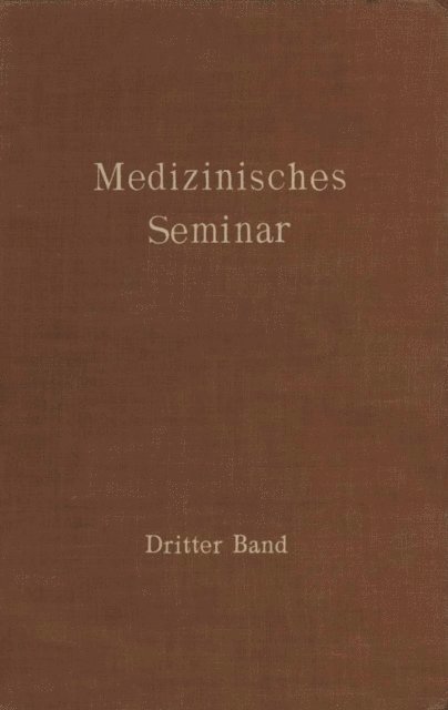 Wissenschaftlicher Ausschuss des Wiener medizinischen Doktorenkollegium - Medizinisches Seminar, E-bok