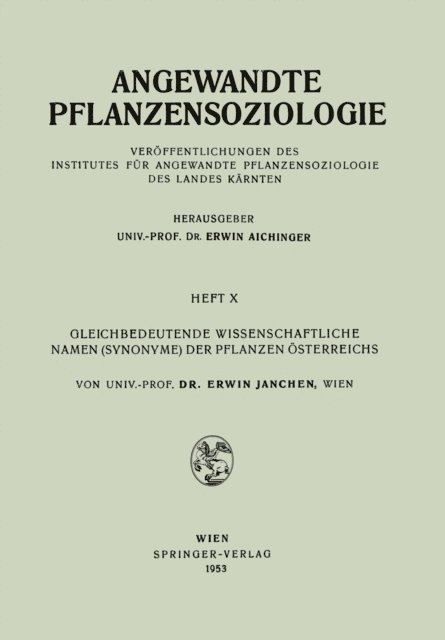 Erwin Janchen - Gleichbedeutende Wissenschaftliche Namen (Synonyme) Der Pflanzen Österreichs, E-bok