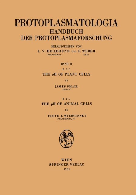 Floyd J. Wiercinsky, James Small - pH of Plant Cells The pH of Animal Cells, E-bok