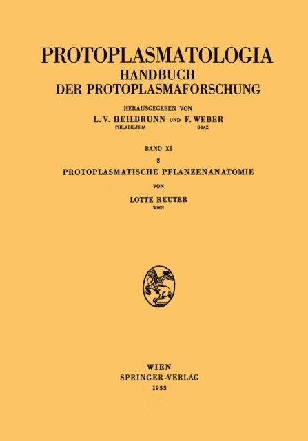 Lotte Reuter - Protoplasmatische Pflanzenanatomie, E-bok