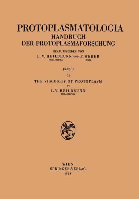 Lewis V. Heilbrunn - Viscosity of Protoplasm, E-bok
