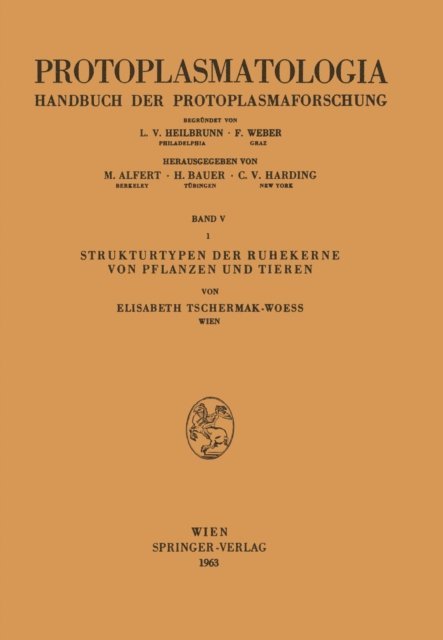 Elisabeth Tschermak-Woess - Strukturtypen der Ruhekerne von Pflanzen und Tieren, E-bok