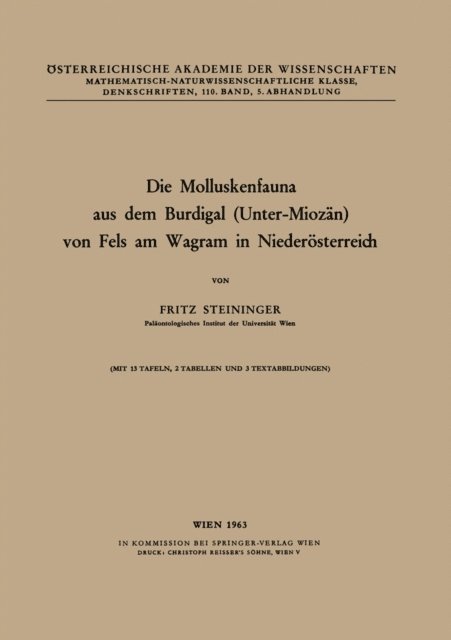 F. Steininger - Die Molluskenfauna aus dem Burdigal (Unter-Miozän) von Fels am Wagram in Niederösterreich, E-bok