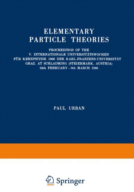 Paul Urban - Elementary Particle Theories, E-bok
