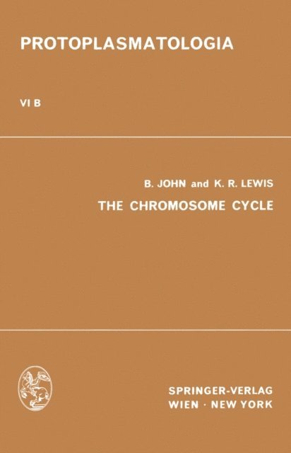 Kenneth R. Lewis, Bernard John - Chromosome Cycle, E-bok