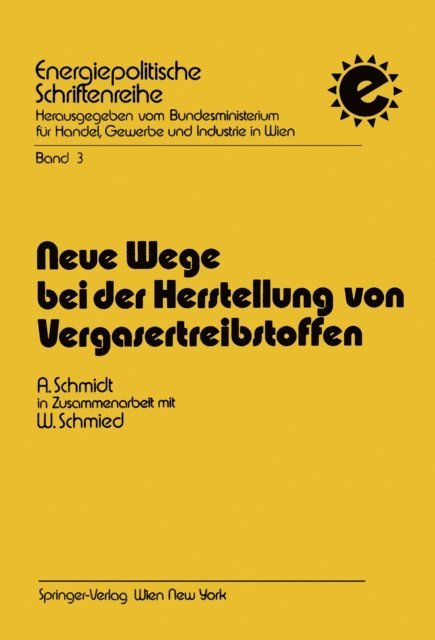 Alfred Schmidt - Neue Wege bei der Herstellung von Vergasertreibstoffen, E-bok