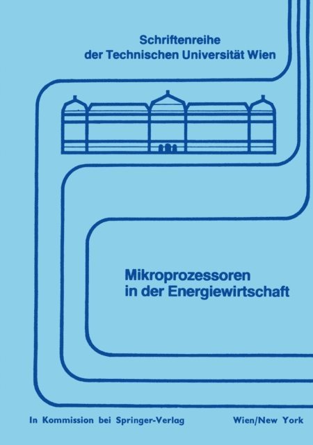L. Bauer - Mikroprozessoren in der Energiewirtschaft, E-bok