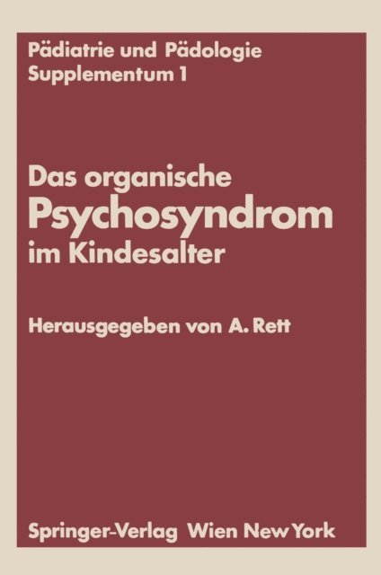 Andreas Rett - Das organische Psychosyndrom im Kindesalter, E-bok