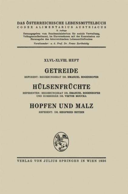 Siegfried Iritzer, Viktor Moucka, Emanuel Rogenhofer, Franz Zaribnicky - Getreide / Hülsenfrüchte / Hopfen und Malz, E-bok