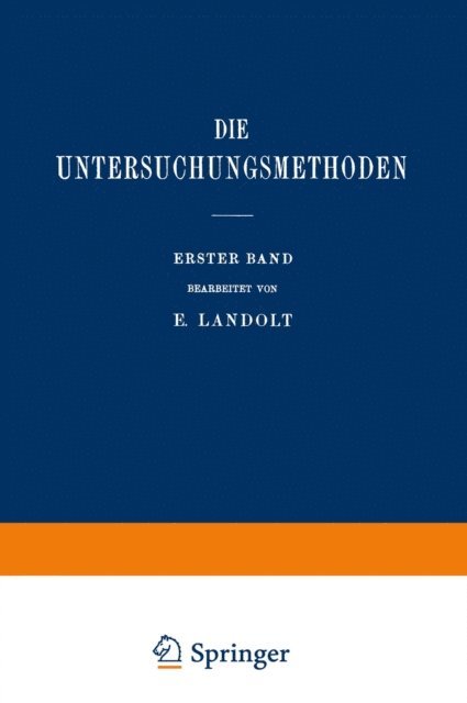 Edmont Landolt - Die Untersuchungsmethoden, E-bok