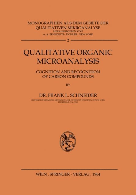Frank Schneider - Qualitative Organic Microanalysis, E-bok