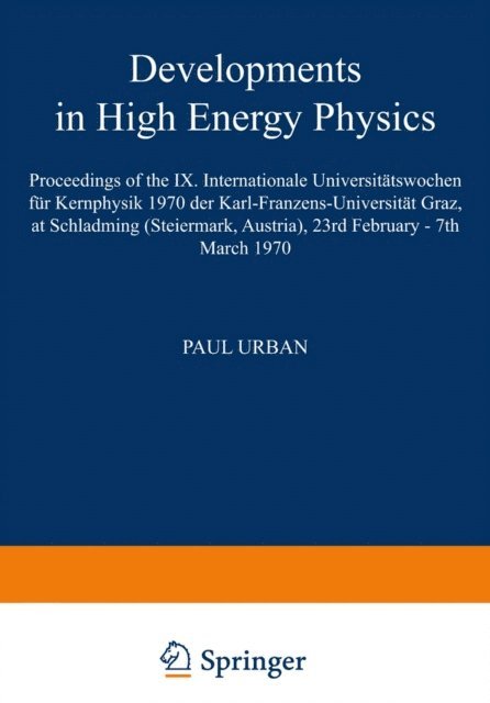 Paul Urban - Developments in High Energy Physics, E-bok