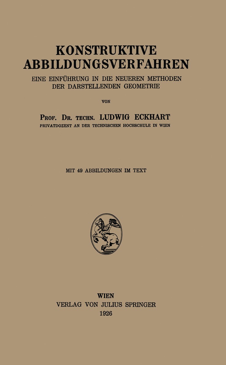 Ludwig Eckhart - Konstruktive Abbildungsverfahren, Häftad. Tillgänglighet: Lägg i varukorg