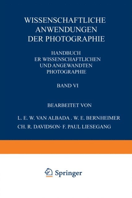 NA Liesegang, NA Davidson, NA Bernheimer, NA Albada - Wissenschaftliche Anwendungen der Photographie, E-bok