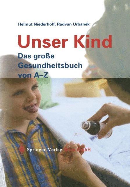 Radvan Urbanek, Helmut Niederhoff - Unser Kind, E-bok. Tillgänglighet: Lägg i varukorg