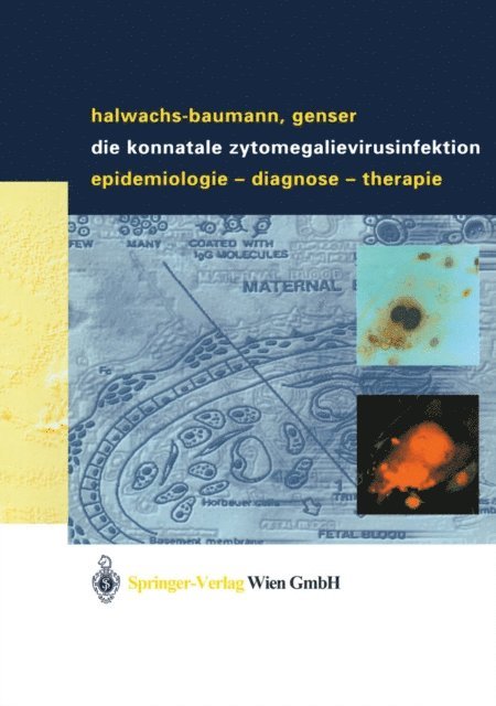 Bernd Genser, Gabriele Halwachs-Baumann - Die konnatale Zytomegalievirusinfektion, E-bok