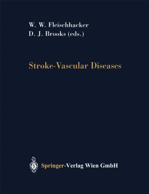 David J. Brooks, W.Wolfgang Fleischhacker - Stroke-Vascular Diseases, E-bok