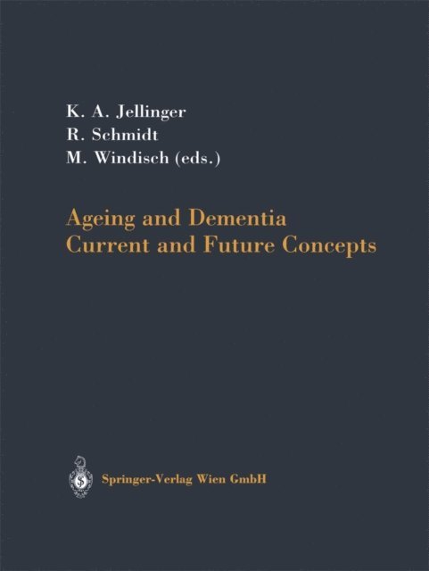Manfred Windisch, Reinhold Schmidt, Kurt Jellinger - Ageing and Dementia, E-bok