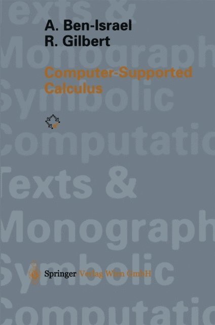 R. Gilbert, A. Ben-Israel - Computer-Supported Calculus, E-bok