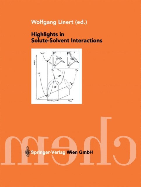 Wolfgang Linert - Highlights in Solute-Solvent Interactions, E-bok