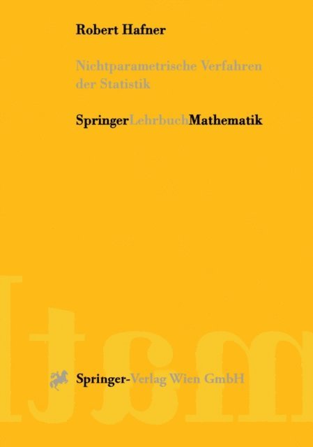 Robert Hafner - Nichtparametrische Verfahren der Statistik, E-bok