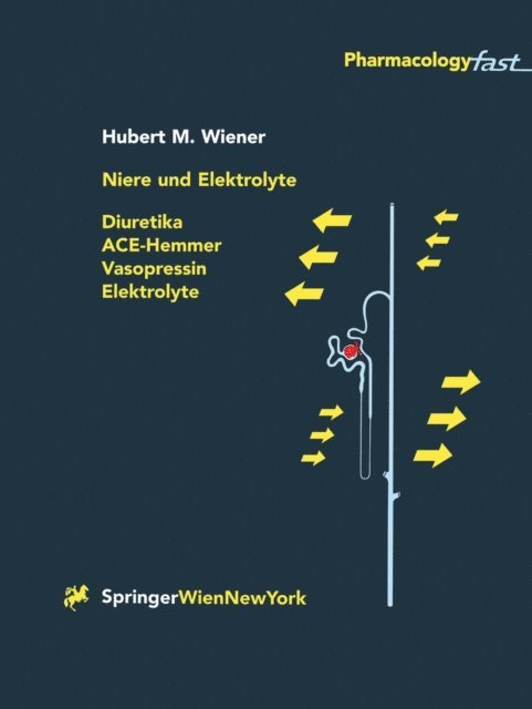 Hubert M. Wiener - Niere und Elektrolyte, E-bok. Tillgänglighet: Lägg i varukorg